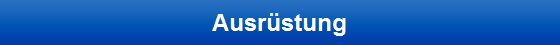 Ausrüstung