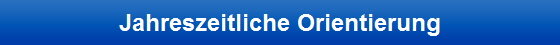 Jahreszeitliche Orientierung