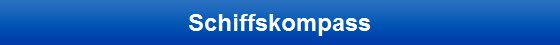 Schiffskompass