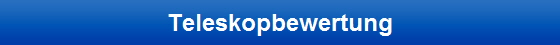 Teleskopbewertung